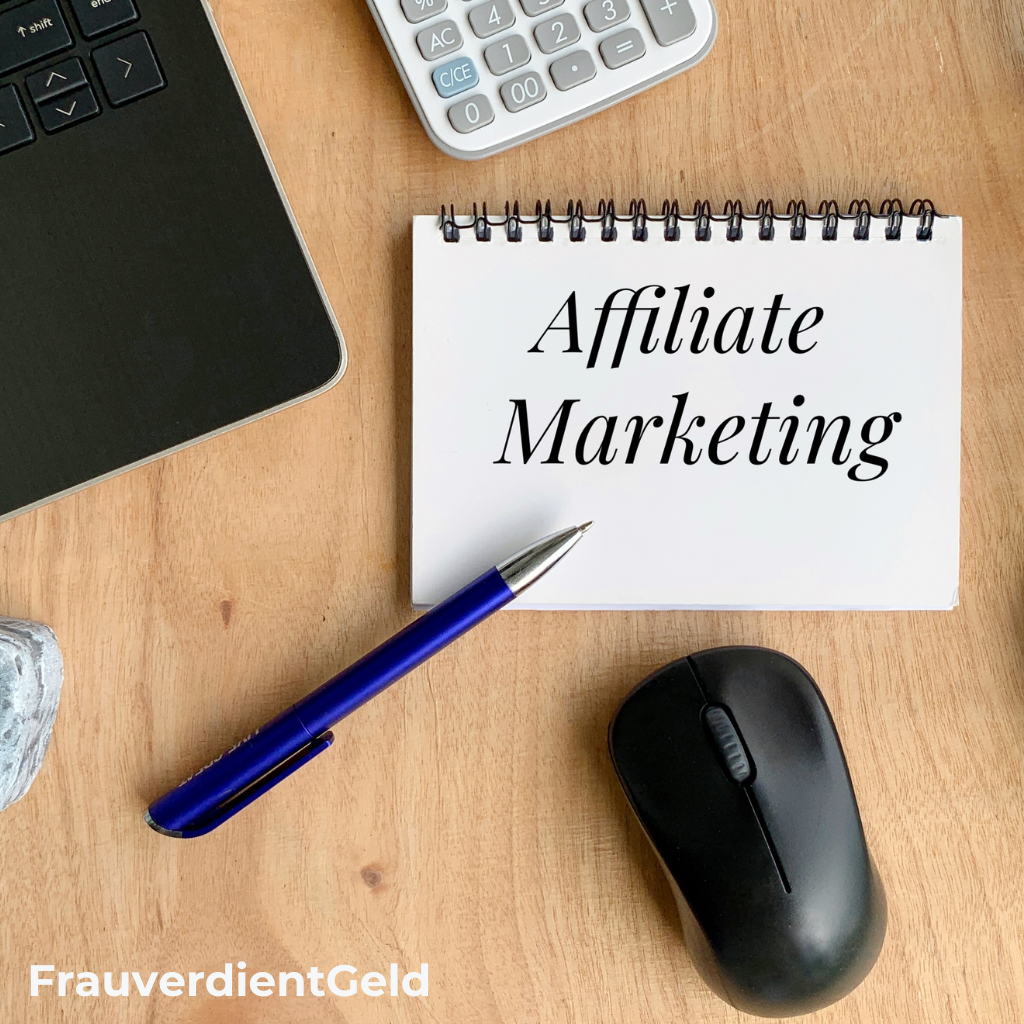 Affiliate Marketing Geld verdienen